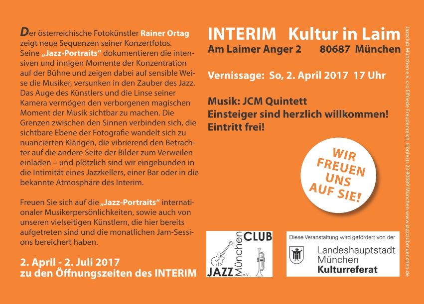 Jazz Portraits von Rainer Ortag im Interim Mnchen vom 2.4. bis 2.7.2017 